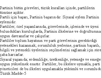 Üyeler ( seçmenler) halkın ta kendisi değil mi?