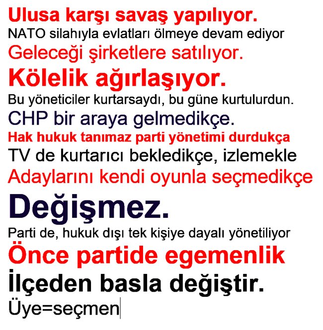 Parti hukukuna uymayan darbeci bir yönetim işbasındadır.