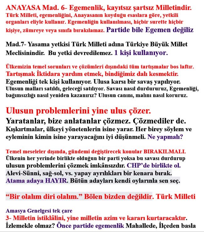 CHP’nin Halkın partisi olması için üyeler=seçmen partiye egemen olmalıdır.